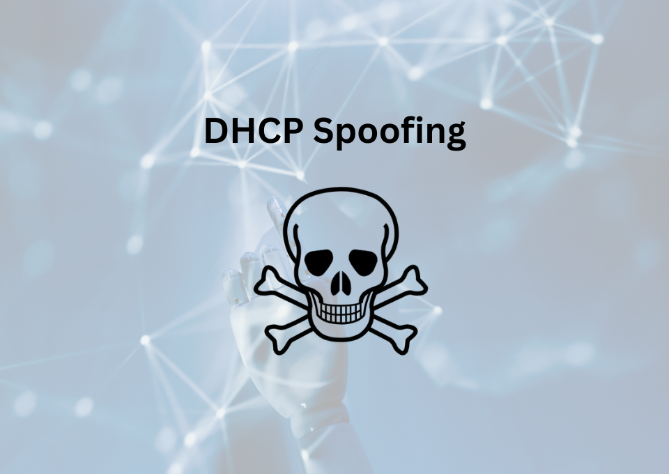 DHCP Spoofing. How it work? How to secure? - wintelhive.com